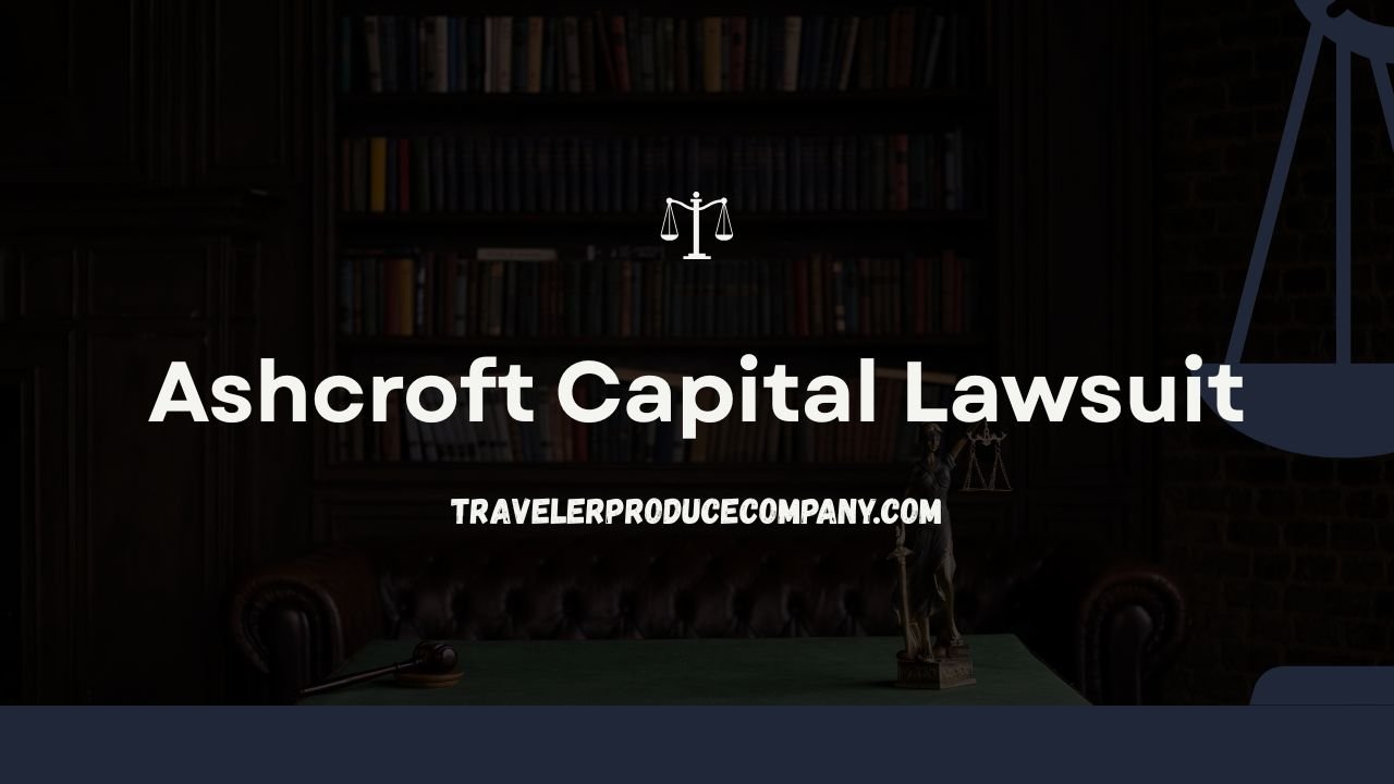 Ashcroft Capital Lawsuit